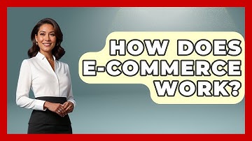 How Does E-commerce Work? - Learn About Economics