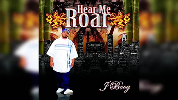 J Boog - Hear Me Roar