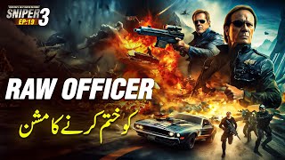 SNIPER 3.0 EP 19 - Mission To Eliminate RAW OFFICER | Riaz Aqib Kohlar | Roxen Original