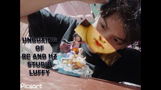RC & HZ STUDIO LUFFY UNBOXING VIDEO