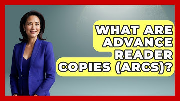 What Are Advance Reader Copies (ARCs)? - Your Guide to Budgeting
