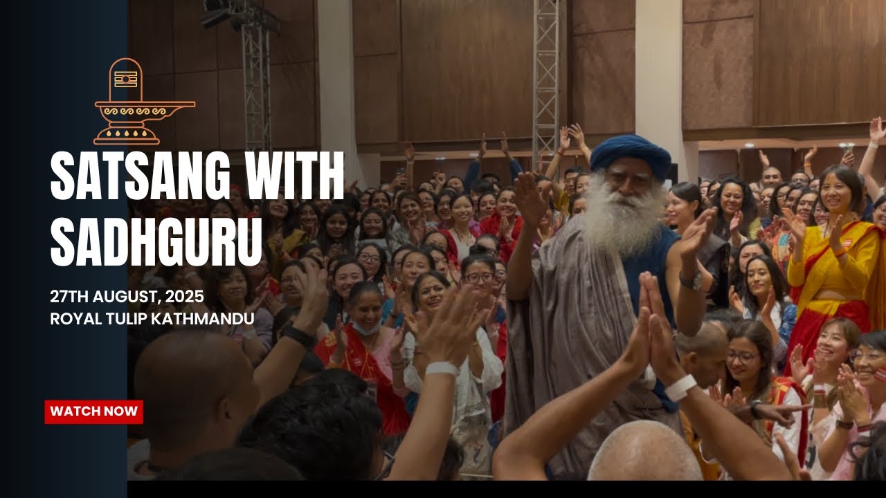Satsang With Sadhguru | Sadhguru in Kathmandu | Royal Tulip Kathmandu |