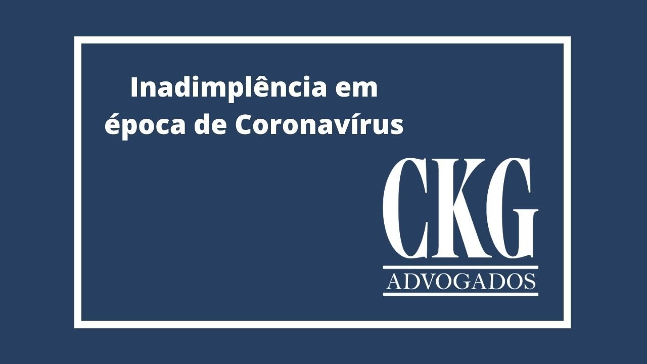 Inadimplência em época de Coronavírus (COVID-19)
