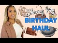 Sharing my BIRTHDAY HAUL!!! All the GOODIES!!!