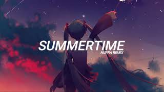 Kimi No Toriko (Summertime) [ Nurra Remix ]