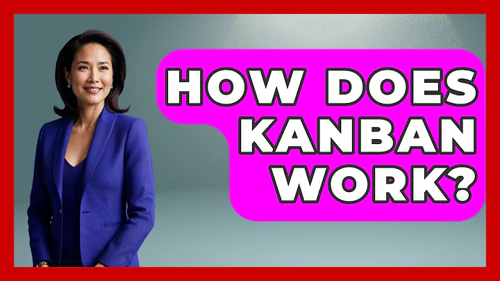 How Does Kanban Work? - The Personal Growth Path