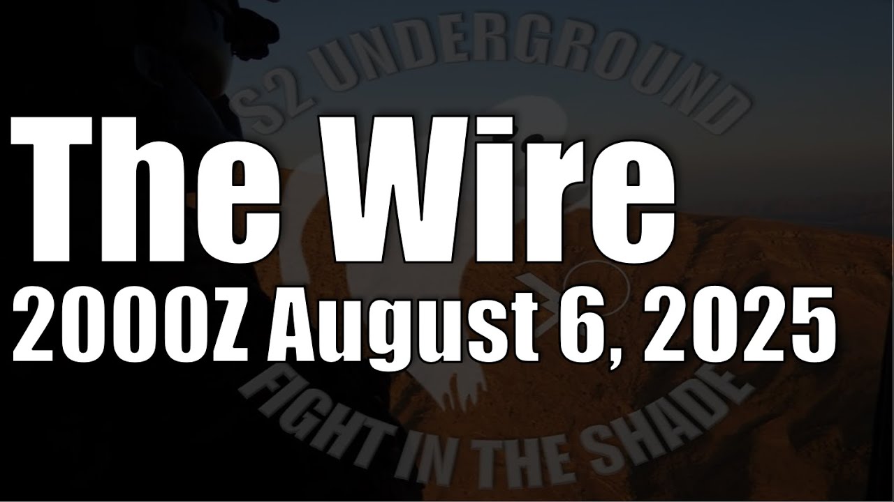 The Wire - August 6, 2025