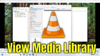 How To View Media Library on VLC Media Player [Guide] screenshot 2