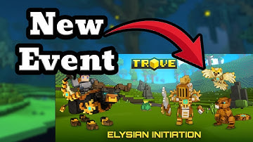 Trove New Elysian Initiation Event Coming Soon