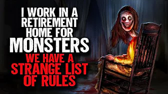 I Work at a Retirement Home for MONSTERS. We have a Strange List of Rules.