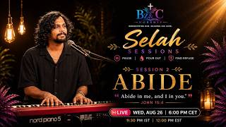 Information Selah Sessions - Season 1| Ep-2 | Abide | Bz&C Worship Update
