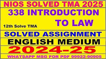 nios Introduction to Law 338 solved assignment 2024-25 | nios 338 tma solved 2024-25 class 12th