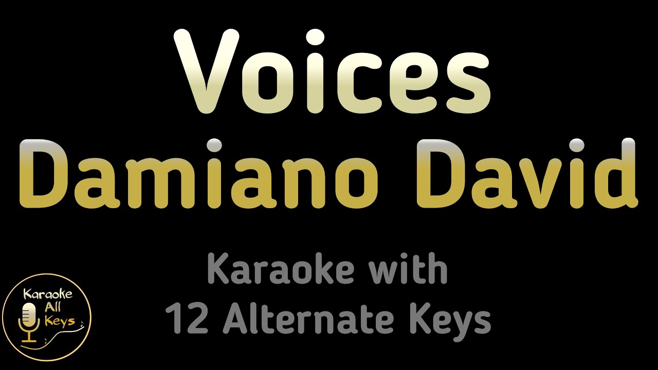 Damiano David - Voices Karaoke Instrumental Lower Higher Female & Original Key Damiano David - Voices Karaoke Instrumental Lower Higher Female & Original Key