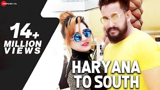 Haryana To South - Official Music Video | Manjeet Panchal, NS Mahi | TR Panchal | New Haryanvi Song