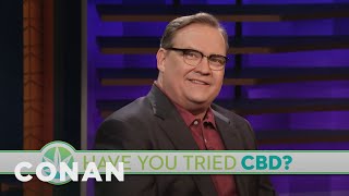 Have You Tried CBD? | CONAN on TBS