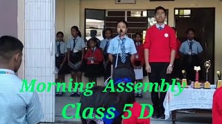Morning Assembly Conducted by class 5 D