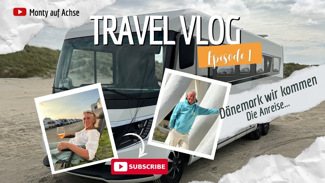 Dänemark wir kommen  - Die Anreise