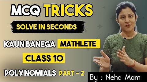 Polynomials MCQ class 10 | Class 10 Ch 2 Maths MCQ Part 2 | Important MCQ of Maths class 10 2021