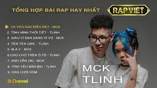 Các bài hát Rap hay nhất MCK TLINH | Playlist TLINH MCK | Rap Việt