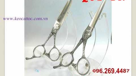 KÉO CẮT TỈA TÓC CAO CẤP - QUÝ PN - LH: 096.269.4487