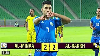 اهداف مباراة الميناء مع الكرخ 2-2