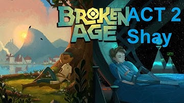 Broken Age-Act 2:Shay