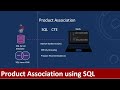 How to perform Product Association using SQL | Market Basket Analysis | Affinity Grouping | SQL