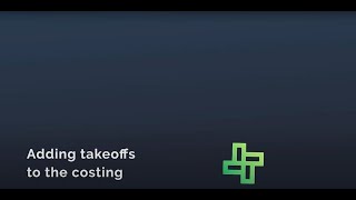 Adding takeoffs to the costing