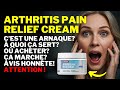 Arthricare Arthritis Pain Relief Cream Mon Avis Honnête Avantages Effets Secondaires Si Ça Marche Où