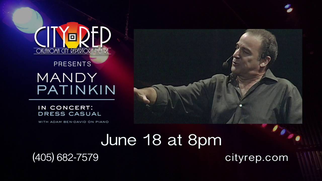 CityRep presents MANDY PATINKIN in concert DRESS CASUAL YouTube