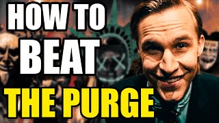 Surviving The Purge 2013 Ultimate Guide To Outsmart Intruders