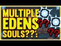 Eden Souls Multiple Times In One Run??