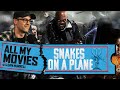 Snakes on a Plane - All My Movies with Dan Murrell #22