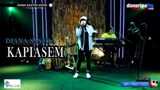 KAPIASEM COVER DIANA SASTRA