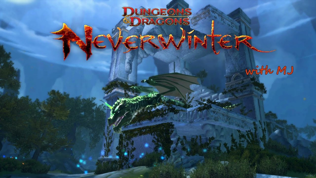 Neverwinter with MJ: Rebuilding Helms Hold