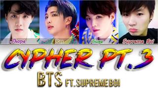 BTS (방탄소년단) Cypher pt.3: KILLER (feat. Supreme Boi) | Color Coded Lyrics | Han/Rom/Eng