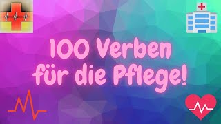 Top 100 Pflege-Verben: Meistere Deutsch für Pflegekräfte! 💪🇩🇪 _ Pflege Deutsch lernen