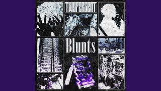 Blunts