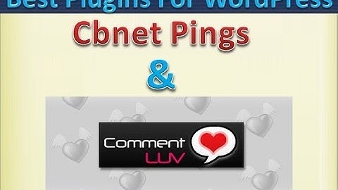 Best Plugins For WordPress - cbnet Ping Optimizer - Comment Luv