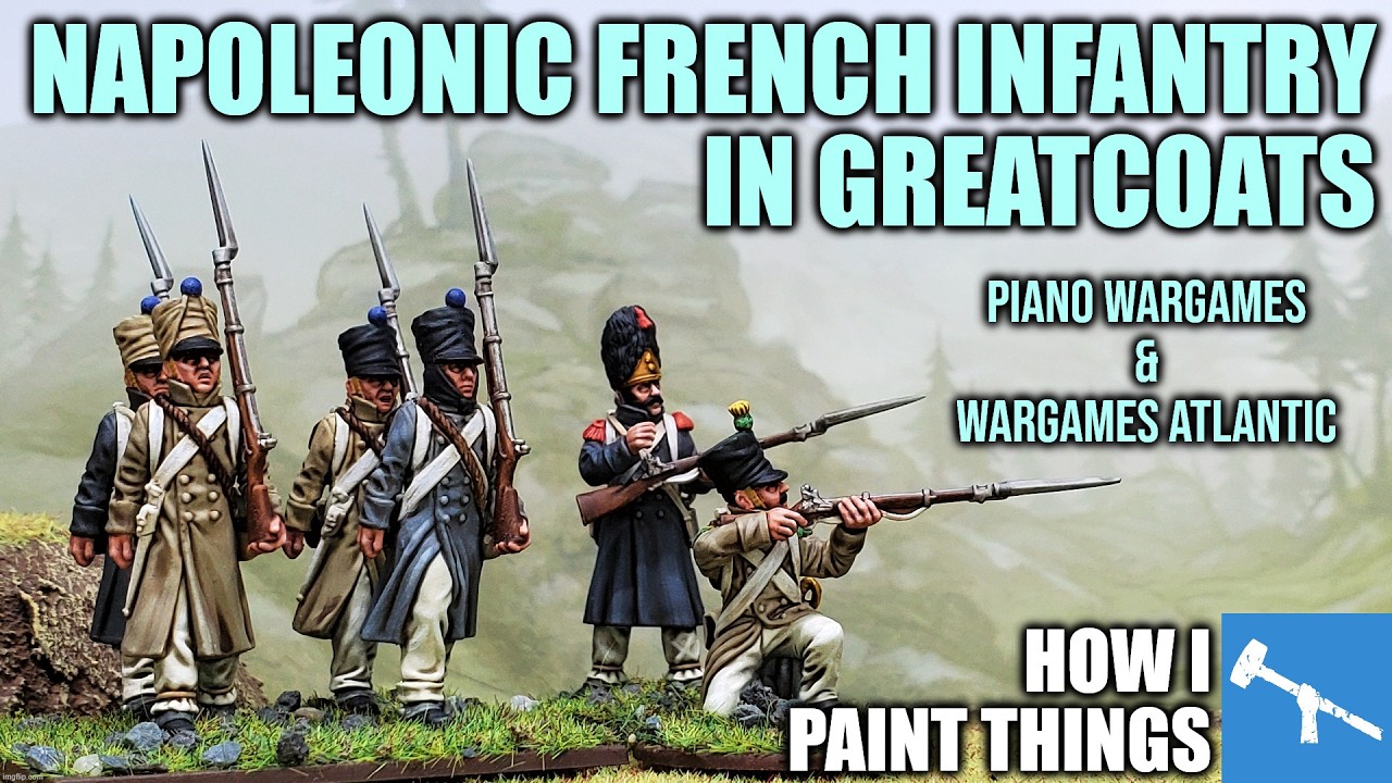 Review & Paint: Napoleonic French in Greatcoats from WGA/Piano Wargames [How I Paint Things]