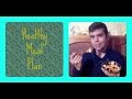 Healthy Meal Plan (weekly plan)