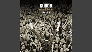 Beautiful Ones - Suede