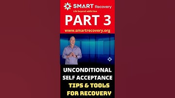 Unconditional Self Acceptance (USA) TIPS & TOOLS for RECOVERY that WORKS! PART 3