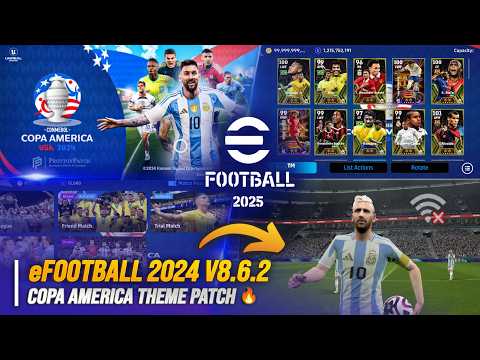 eFOOTBALL 2024 OFFLINE UPDATE V2 | COPA AMERICA THEME PATCH V8.6.2 BY PROTTOY PATCH 🏆