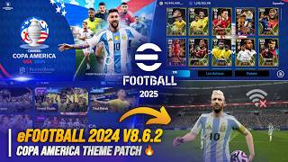 eFOOTBALL 2024 OFFLINE UPDATE V2 | COPA AMERICA THEME PATCH V8.6.2 BY PROTTOY PATCH 🏆