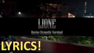 Video thumbnail of "LIONE - Revive (Acoustic Version) [Lyrics Video]"