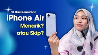 Review iPhone Air - Serius Kamera Sebiji di 2025?