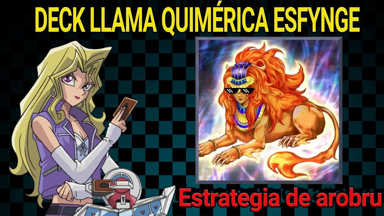 DECK LLAMA QUIMÉRICA ESFYNGE - COMPETITIVO - YuGiOh! Duel Links - YouTube