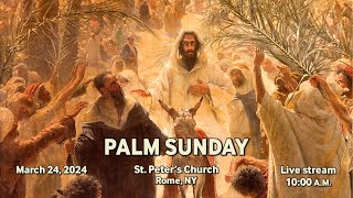 PALM SUNDAY MASS AT ST PETERS CHURCH