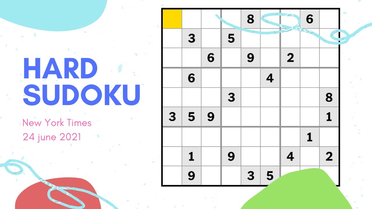 How to solve New York Times Hard Sudoku? 24 June 2021 - YouTube